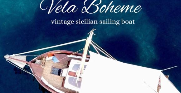 Vela Boheme ~ Wycieczka łodzią po Sycylii w stylu vintage